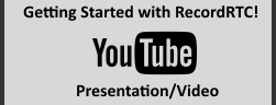 YouTube Video Tutorial for RecordRTC!